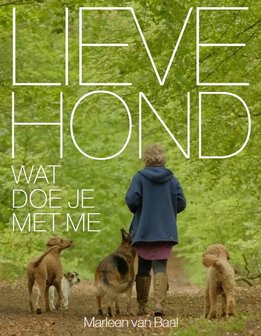 Lieve hond wat doe je met me