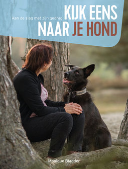 Kijk eens naar je hond - Aan de slag met zijn gedrag