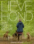 Lieve hond - wat doe je met me